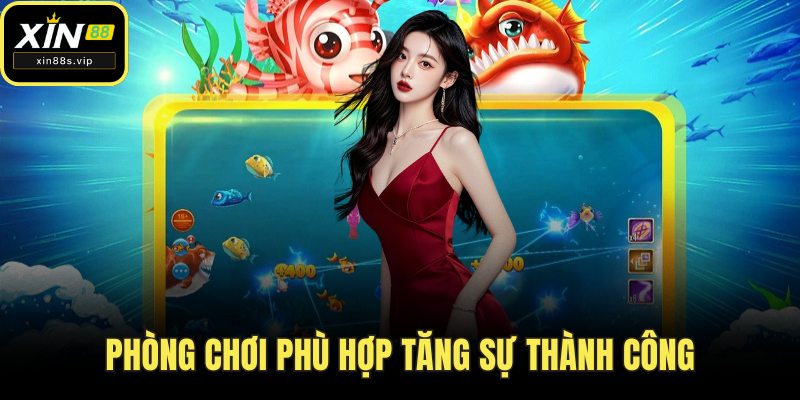 Bắn Cá Xèng Thách Thức Mọi Tay Săn, Thưởng Cực Khủng Xin88 Phòng chơi phù hợp tăng sự thành công