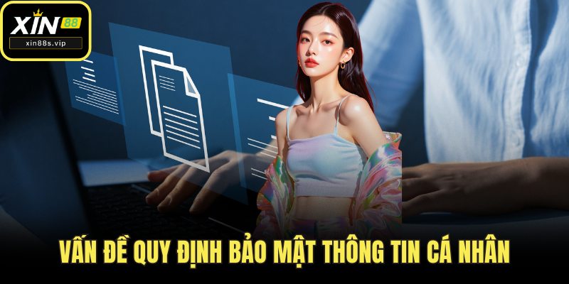 Điều Khoản Dịch Vụ Vấn đề quy định bảo mật thông tin cá nhân